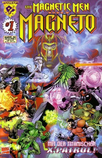 Marvel Crossover [GER] #4 – Die Magnetic Men mit Magneto: Neues Leben / Die titanische X-Patrol: Der Fluch des Brother Brood