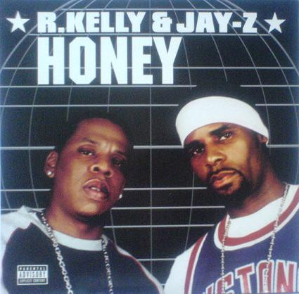 R. Kelly, Jay-Z - Honey