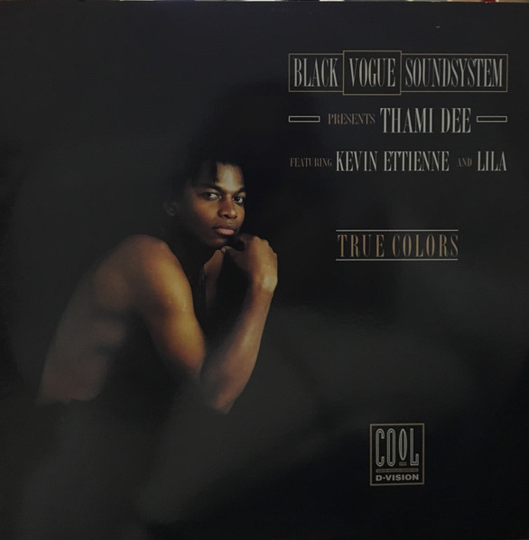 Blackvogue Soundsystem, Thami Dee, Kevin Ettienne, Lila (17) - True Colors