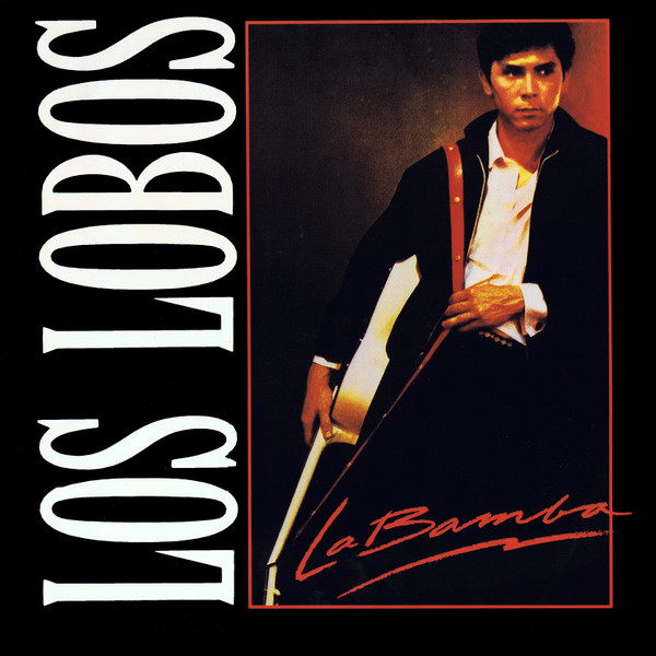 Los Lobos - La Bamba