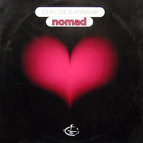 Nomad - Your Love Is Lifting Me